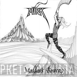 Mirk  - Moddan's Bower