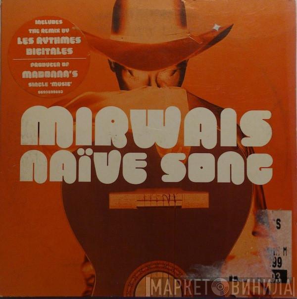  Mirwais  - Naïve Song
