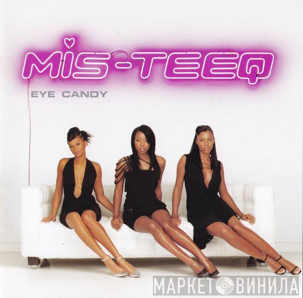 Mis-Teeq - Eye Candy