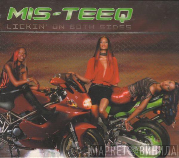  Mis-Teeq  - Lickin' On Both Sides