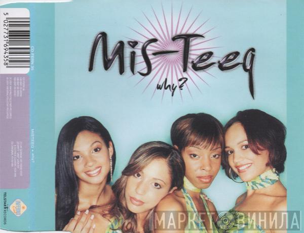  Mis-Teeq  - Why?