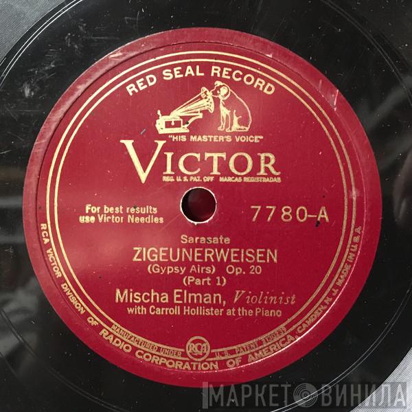 , Mischa Elman  Pablo de Sarasate  - Zigeunerweisen Op. 20