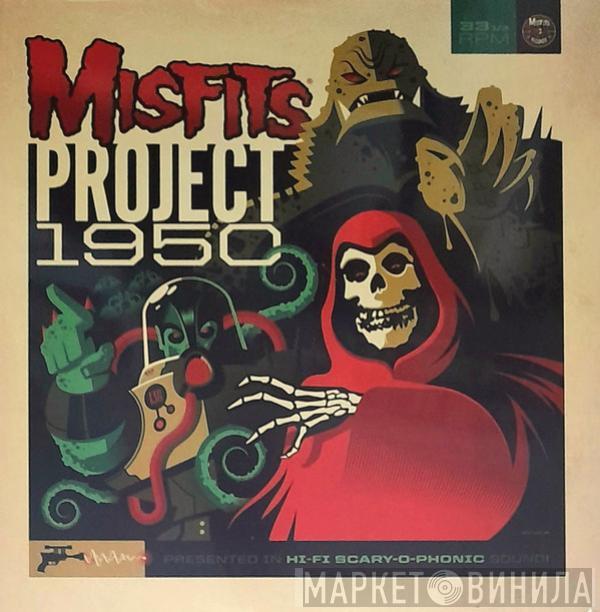 Misfits - Project 1950 (Expanded Edition)