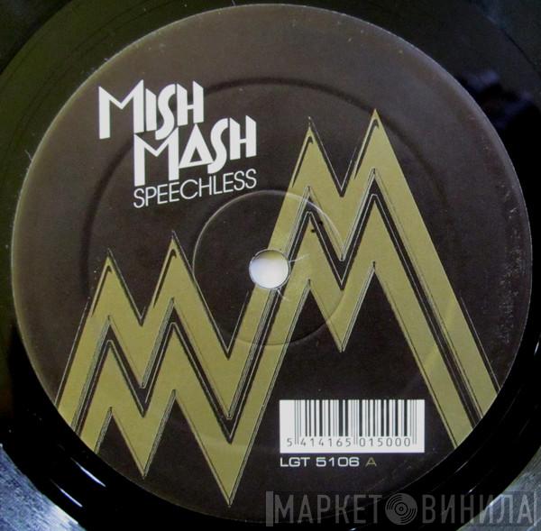  Mish Mash   - Speechless