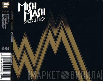  Mish Mash   - Speechless