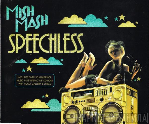  Mish Mash   - Speechless