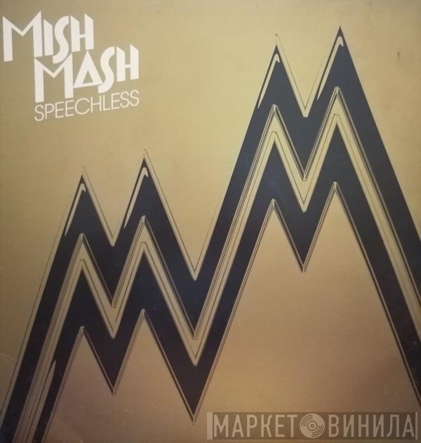  Mish Mash   - Speechless