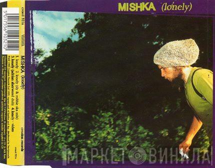 Mishka - Lonely