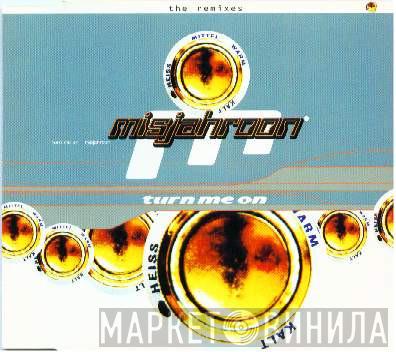 Misjahroon  - Turn Me On (The Remixes)