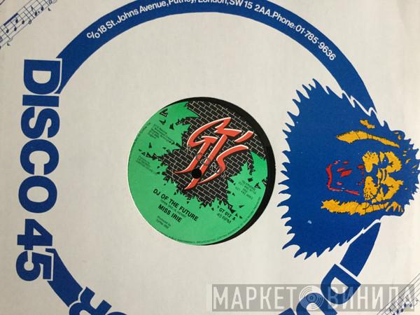 Miss Irie - DJ Of The Future
