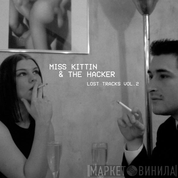 Miss Kittin & The Hacker - Lost Tracks Vol. 2