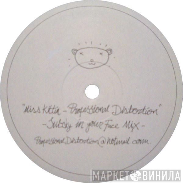  Miss Kittin  - Professional Distortion (Subsky Remix)