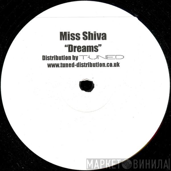 Miss Shiva - Dreams