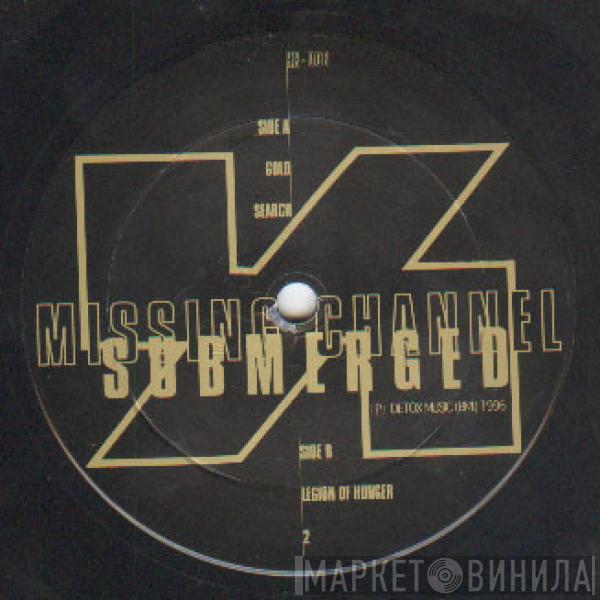 Missing Channel - Submerged