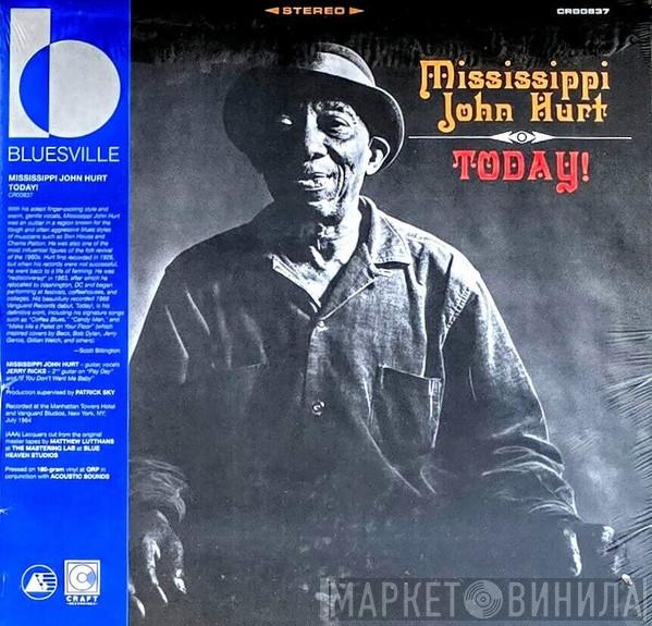 Mississippi John Hurt - Today!