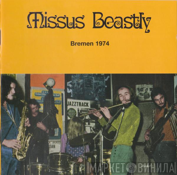 Missus Beastly - Bremen 1974