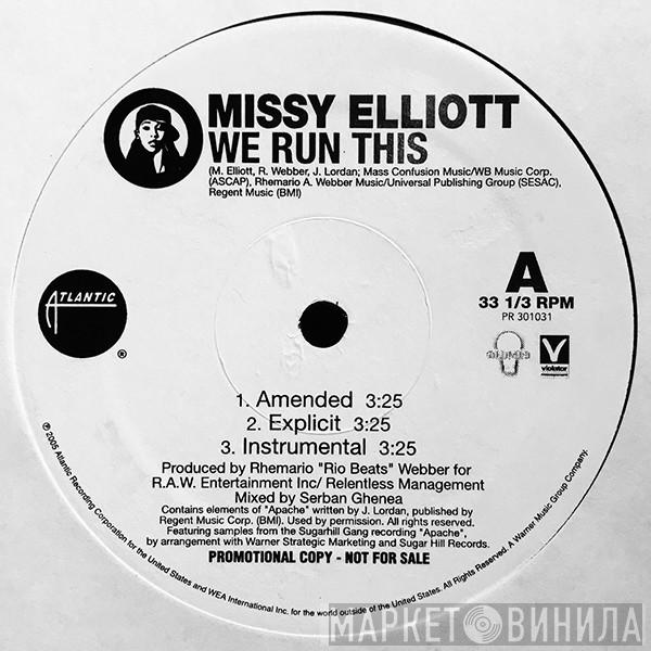 Missy Elliott  - We Run This / Meltdown