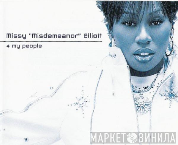  Missy Elliott  - 4 My People