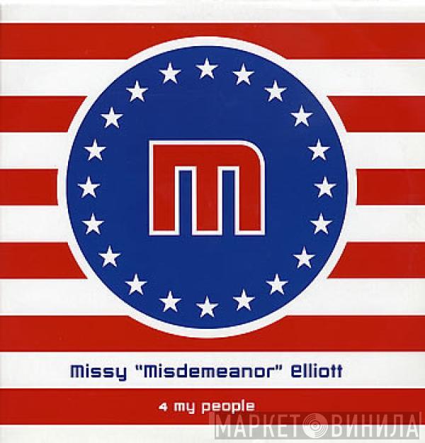  Missy Elliott  - 4 My People