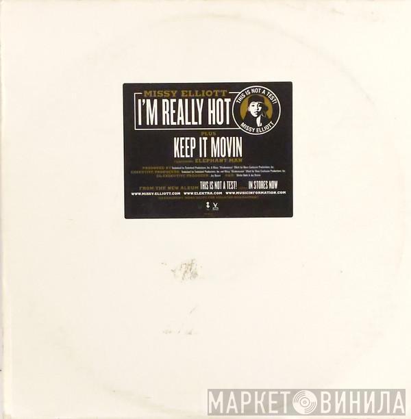 Missy Elliott - I'm Really Hot / Keep It Movin
