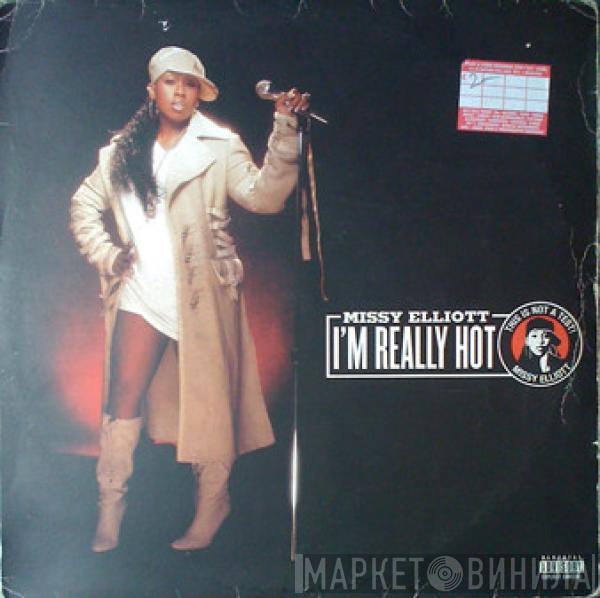  Missy Elliott  - I'm Really Hot