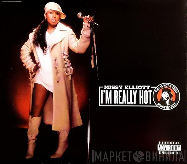  Missy Elliott  - I'm Really Hot