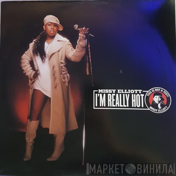  Missy Elliott  - I'm Really Hot