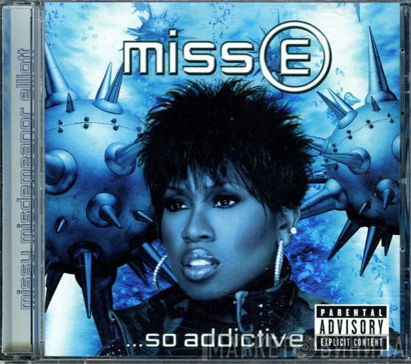 Missy Elliott - Miss E ...So Addictive