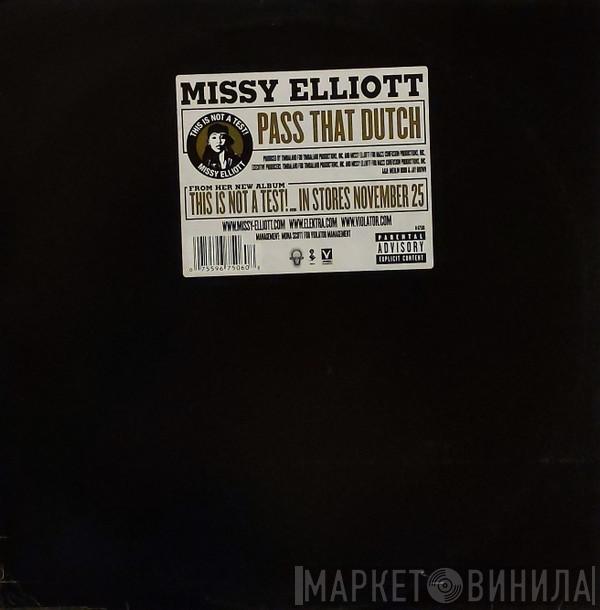  Missy Elliott  - Pass That Dutch