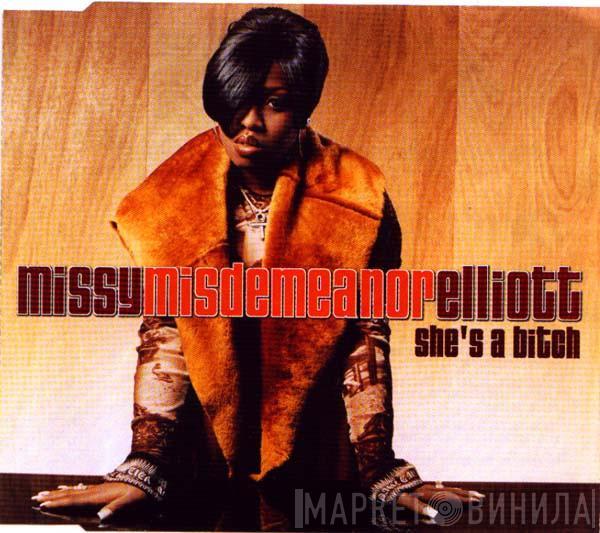  Missy Elliott  - She's A Bitch