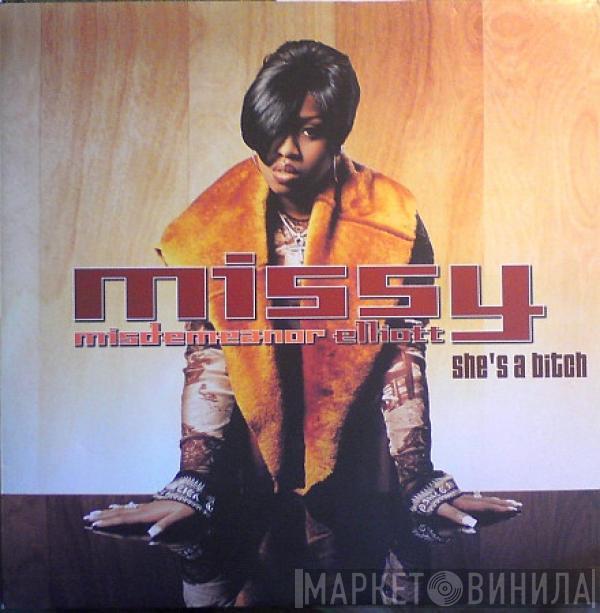  Missy Elliott  - She's A Bitch