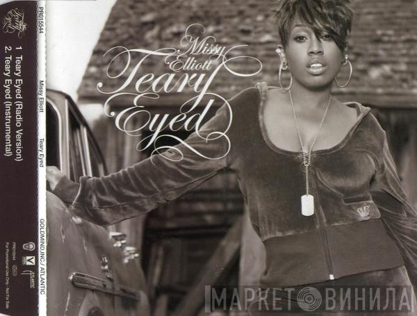  Missy Elliott  - Teary Eyed