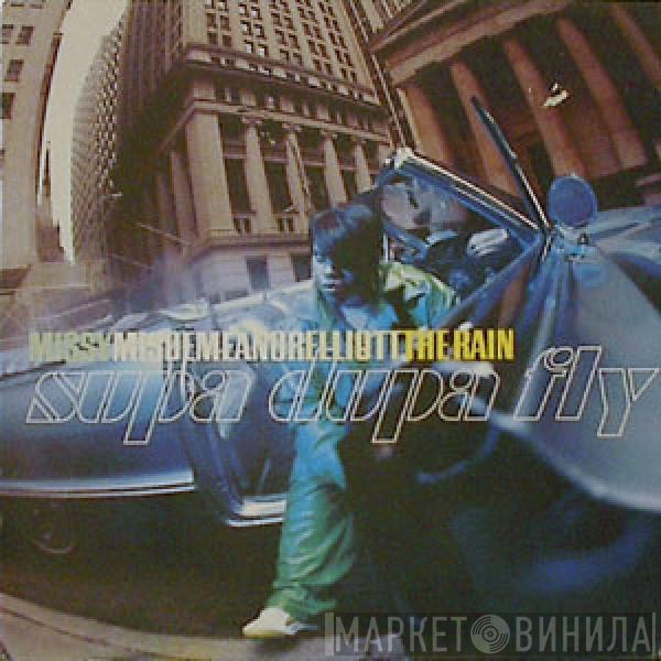  Missy Elliott  - The Rain (Supa Dupa Fly)