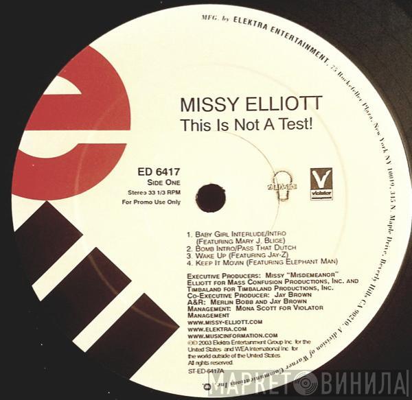 Missy Elliott - This Is Not A Test!