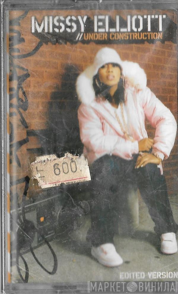  Missy Elliott  - Under Construction (Edited Version)