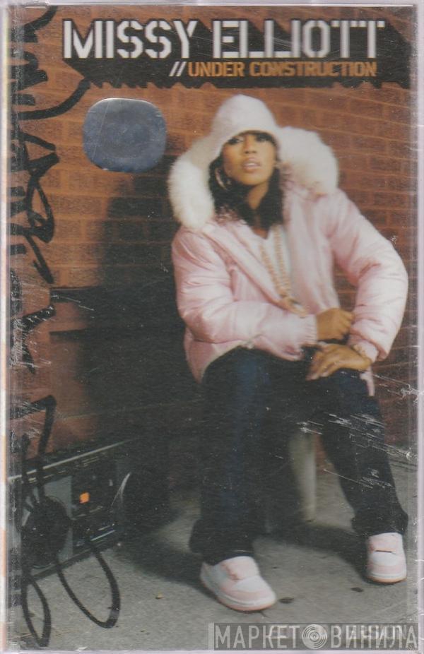  Missy Elliott  - Under Construction