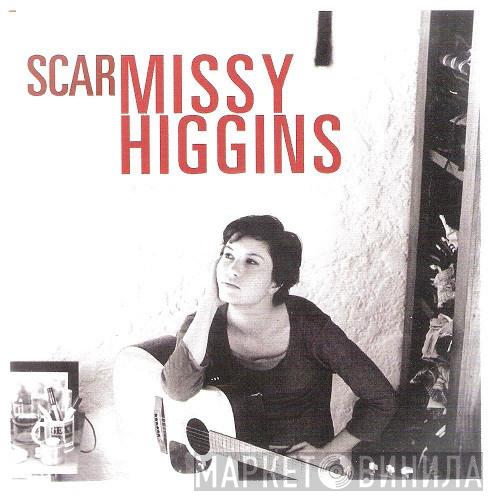 Missy Higgins - Scar