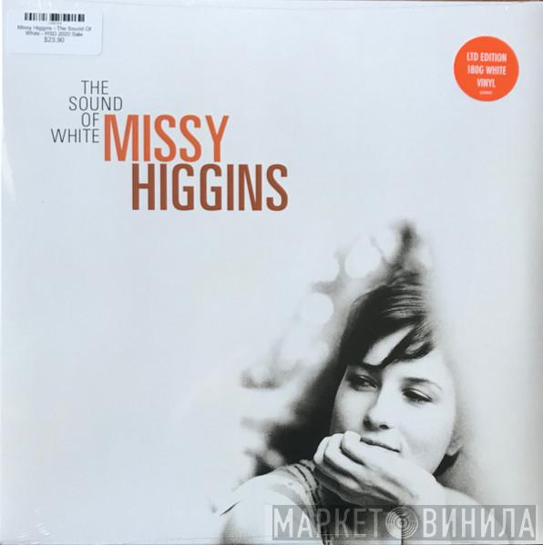  Missy Higgins  - The Sound Of White