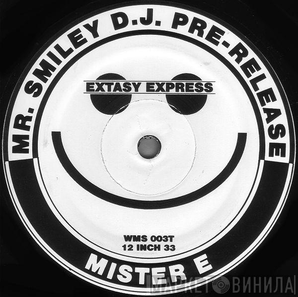 Mista E - Extasy Express