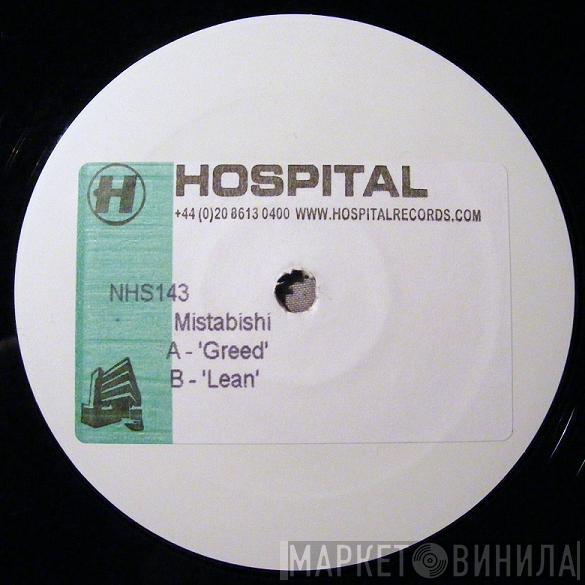 Mistabishi - Greed / Lean