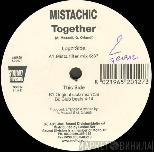 Mistachic - Together