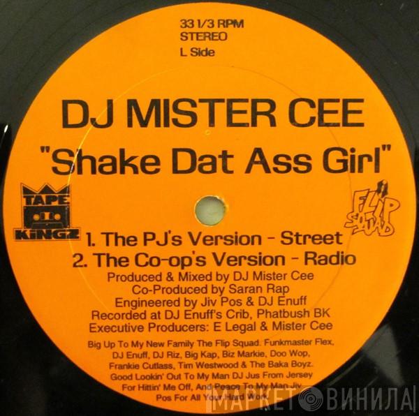  Mister Cee  - Shake Dat Ass Girl