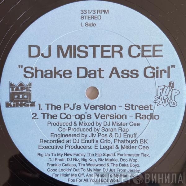  Mister Cee  - Shake Dat Ass Girl