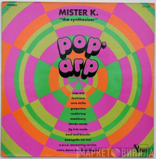  Mister K  - Pop' Arp