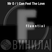 Mister O - I Can Feel The Love