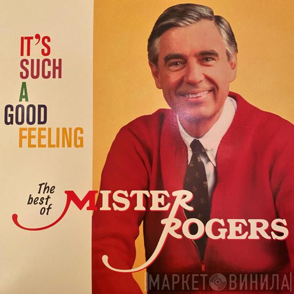 Mister Rogers - It's Such A Good Feeling: The Best of Mister Rogers
