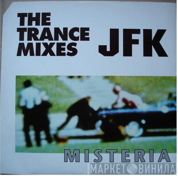  Misteria  - Who Killed JFK (The Trance Mixes)