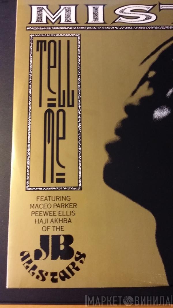 Mistri, Maceo Parker, Pee Wee Ellis, Haji Ahkba - Tell Me
