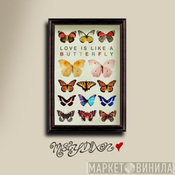 Misty Dixon - Love Is Like A Butterfly