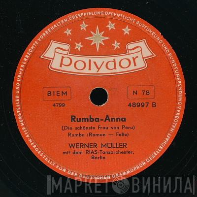 Mit Dem Werner Müller  RIAS Tanzorchester  - Rumba-Anna / Siboney